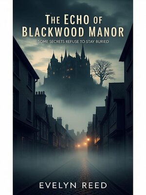 cover image of The ECHO of     BLACKWOOD  MANOR